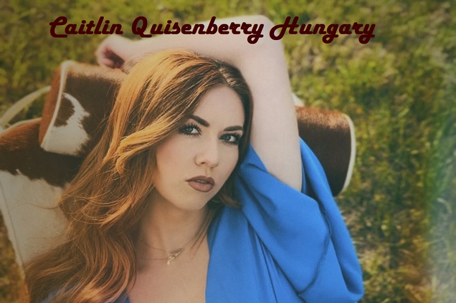 Caitlin Quisenberry Hungary